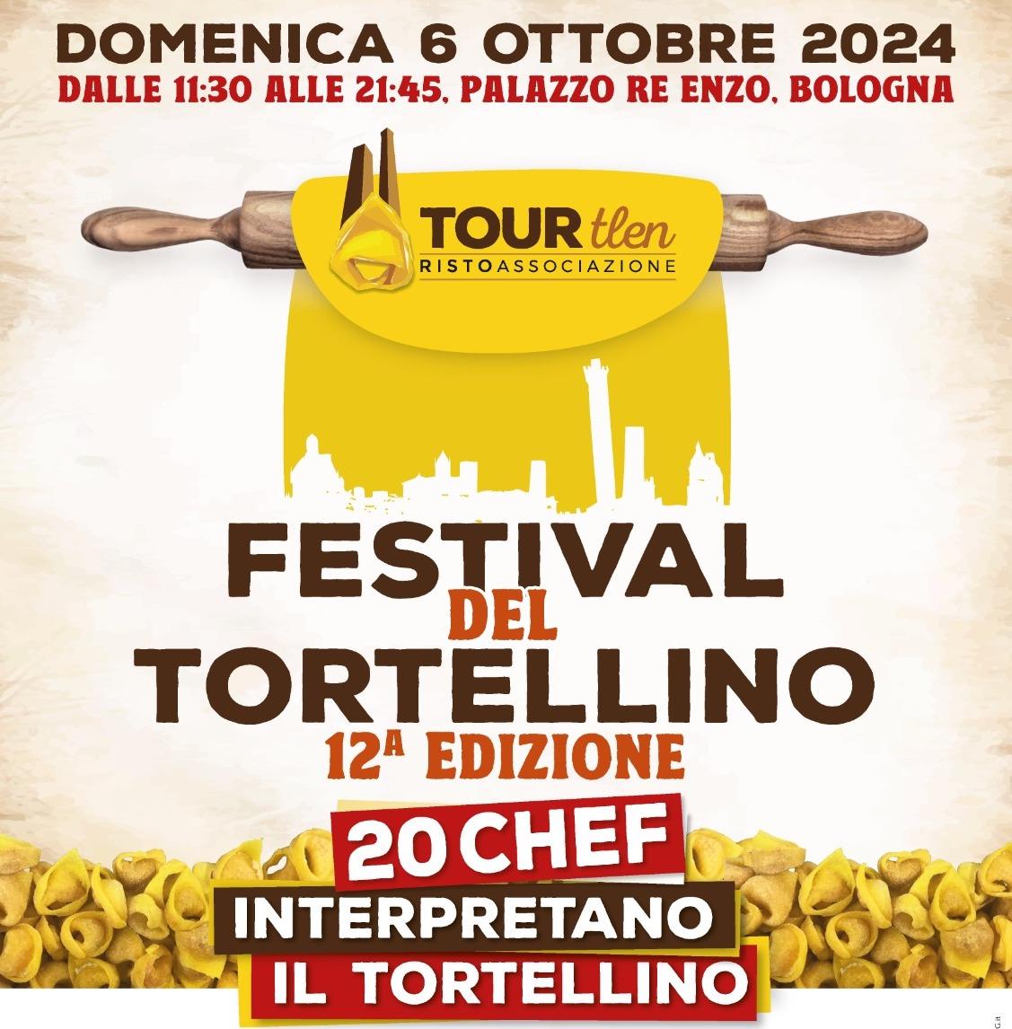 FESTIVAL del Tortellino 12esima edizione